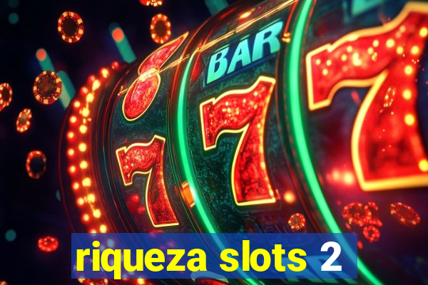 riqueza slots 2